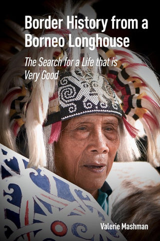 Border History from a Borneo Longhouse