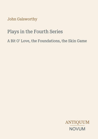 Plays in the Fourth Series