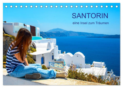 Santorin - eine Insel zum Träumen (Tischkalender 2027 DIN A5 quer), CALVENDO Monatskalender