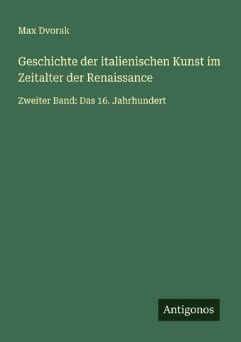 Geschichte der italienischen Kunst im Zeitalter der Renaissance