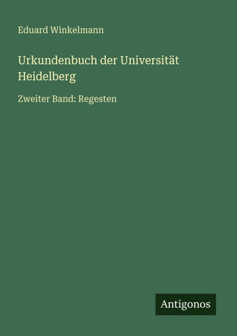 Urkundenbuch der Universität Heidelberg