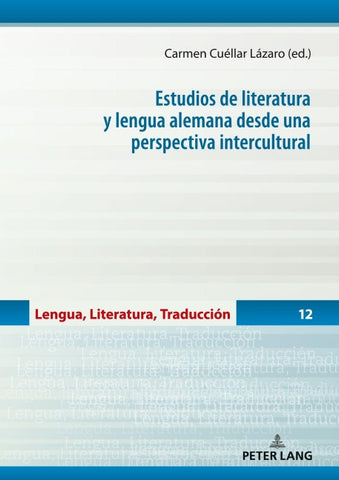 Estudios de literatura y lengua alemana desde una perspectiva intercultural