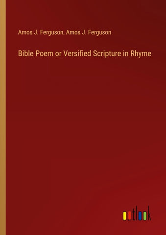 Bible Poem or Versified Scripture in Rhyme