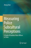 Measuring Police Subcultural Perceptions