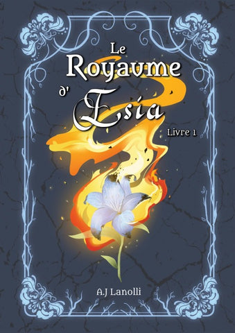 Le Royaume d'Ésia Livre 1