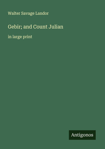 Gebir; and Count Julian