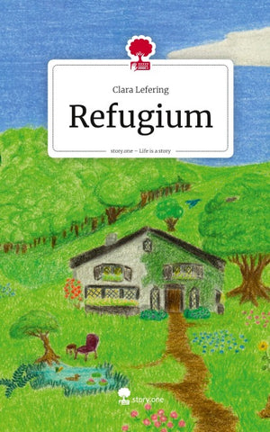 Refugium. Life is a Story - story.one