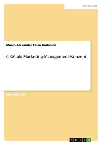 CRM als Marketing-Management-Konzept