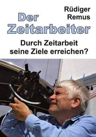 Der Zeitarbeiter