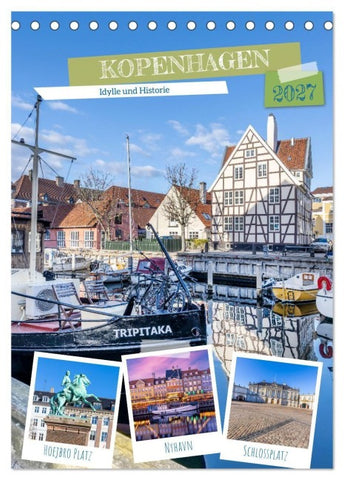 KOPENHAGEN Idylle und Historie (Tischkalender 2027 DIN A5 hoch), CALVENDO Monatskalender
