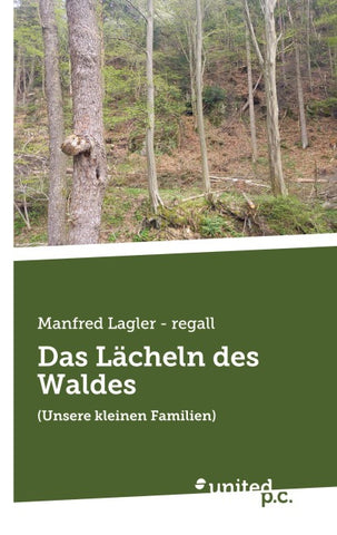 Das Lächeln des Waldes