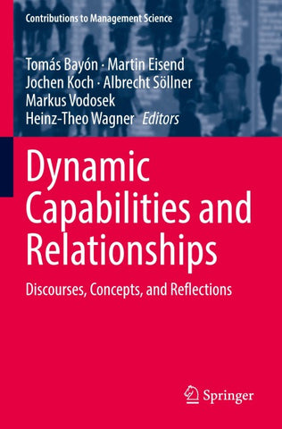 Dynamic Capabilities and Relationships