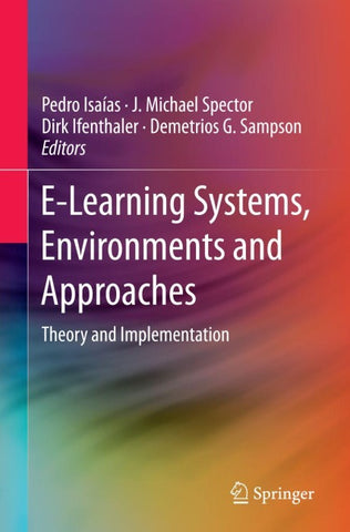 E-Learning Systems, Environments and Approaches