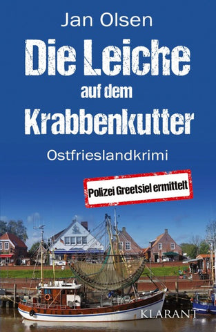 Die Leiche auf dem Krabbenkutter. Ostfrieslandkrimi