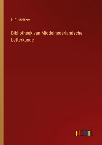 Bibliotheek van Middelnederlandsche Letterkunde
