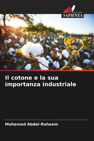 Il cotone e la sua importanza industriale