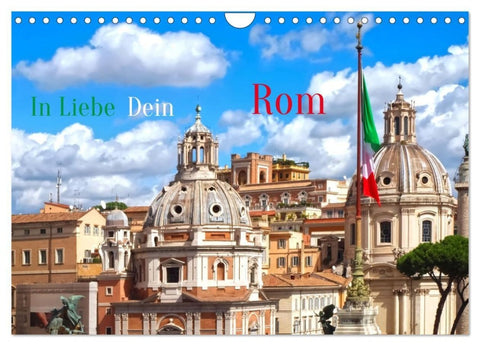 In Liebe Dein Rom (Wandkalender 2027 DIN A4 quer), CALVENDO Monatskalender