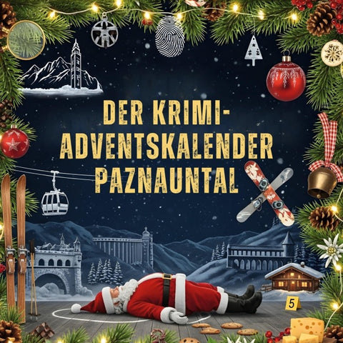 Der Krimi-Adventskalender Paznauntal