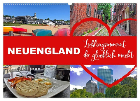 Neuengland USA Kalender 2026 (Wandkalender 2026 DIN A2 quer), CALVENDO Monatskalender
