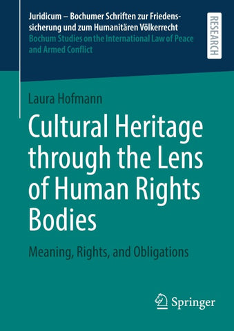 Cultural Heritage through the Lens of Human Rights Bodies