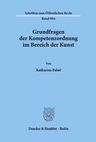 Grundfragen der Kompetenzordnung im Bereich der Kunst.