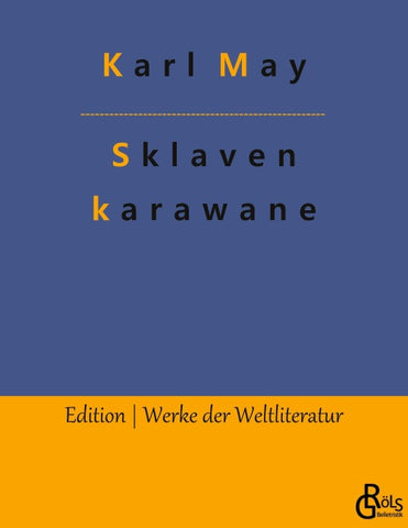 Die Sklavenkarawane