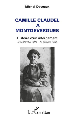 Camille Claudel à Montdevergues