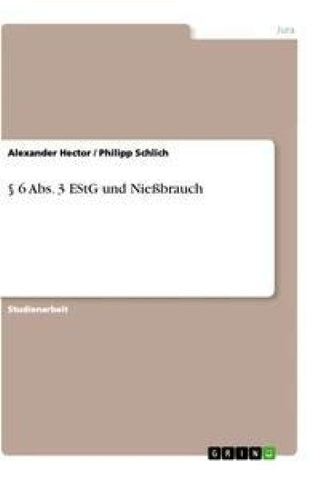 § 6 Abs. 3 EStG und Nießbrauch