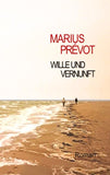 Wille und Vernunft