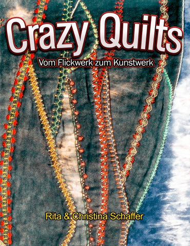 Crazy Quilts