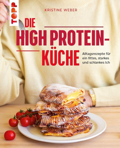 Die High Protein-Küche