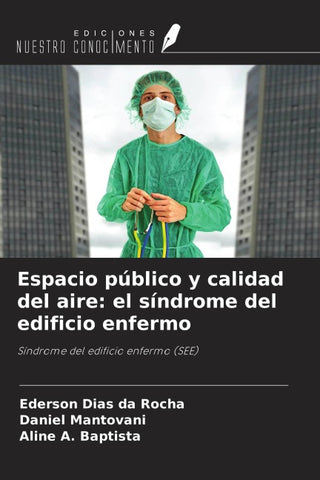 Espacio público y calidad del aire: el síndrome del edificio enfermo