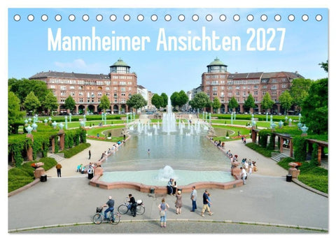 Mannheimer Ansichten 2027 (Tischkalender 2027 DIN A5 quer), CALVENDO Monatskalender