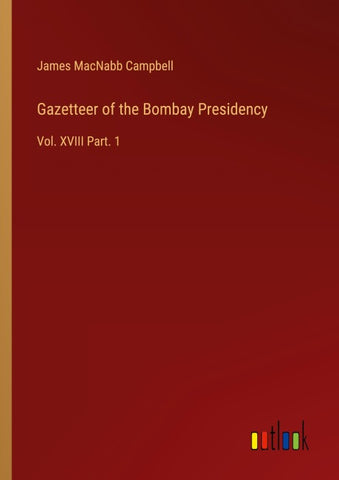 Gazetteer of the Bombay Presidency