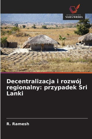 Decentralizacja i rozwój regionalny: przypadek Sri Lanki