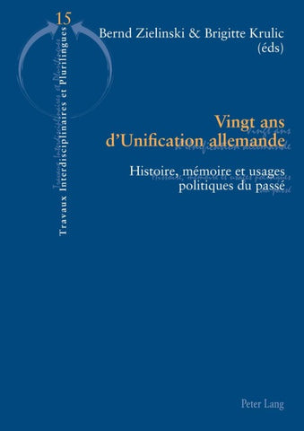 Vingt ans d’Unification allemande