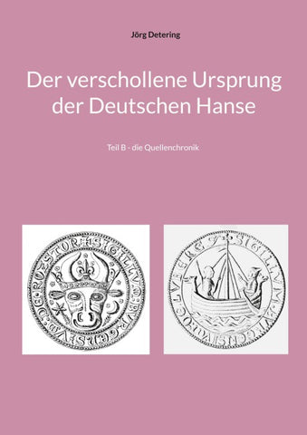 Der verschollene Ursprung der Deutschen Hanse