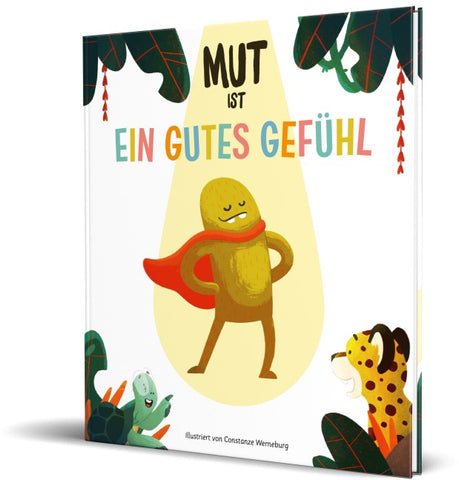 Mut ist ein gutes Gefühl