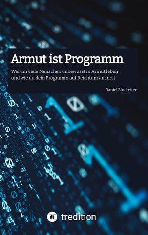 Armut ist Programm