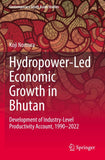 Hydropower-Led Economic Growth in Bhutan