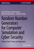 Random Number Generators for Computer Simulation and Cyber Security