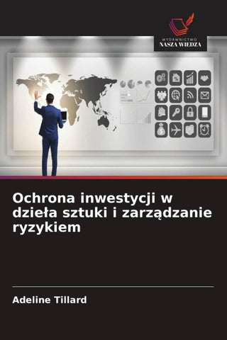 Ochrona inwestycji w dzie¿a sztuki i zarz¿dzanie ryzykiem