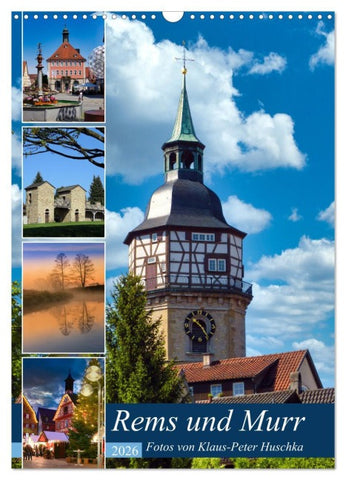 Rems und Murr (Wandkalender 2026 DIN A3 hoch), CALVENDO Monatskalender