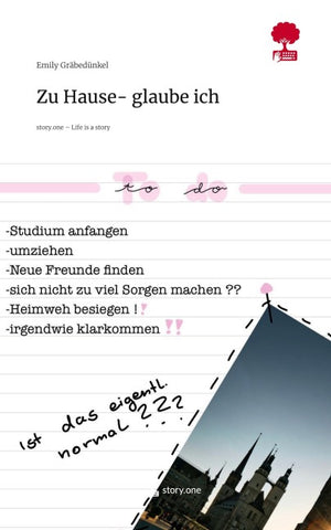 Zu Hause- glaube ich. Life is a Story - story.one