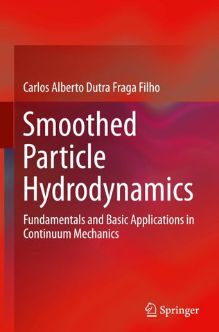 Smoothed Particle Hydrodynamics