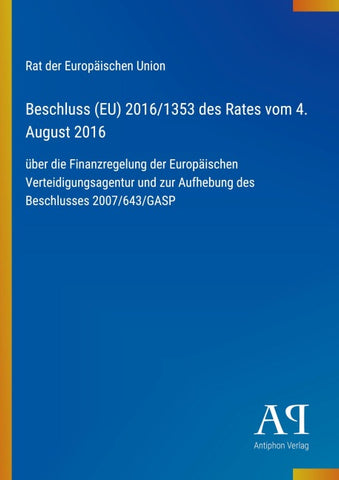 Beschluss (EU) 2016/1353 des Rates vom 4. August 2016