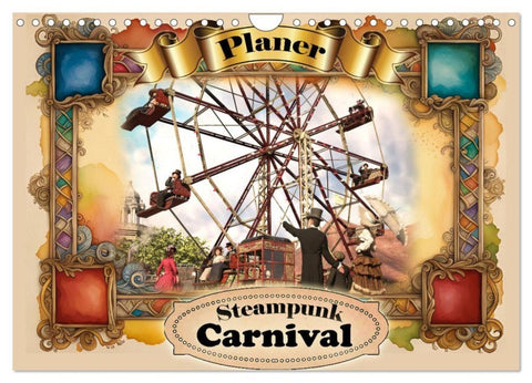 Steampunk Carnival (Wandkalender 2027 DIN A4 quer), CALVENDO Monatskalender