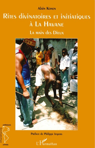 Rites divinatoires et initiatiques à la Havane