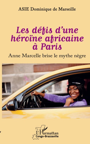 Les défis d'une héroïne africaine à Paris
