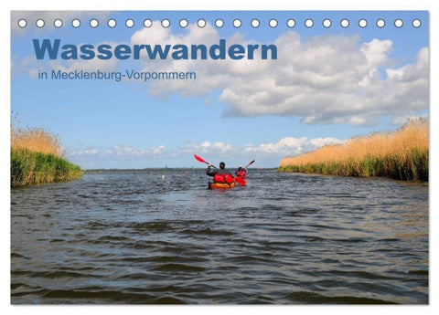 Wasserwandern in Mecklenburg-Vorpommern (Tischkalender 2027 DIN A5 quer), CALVENDO Monatskalender